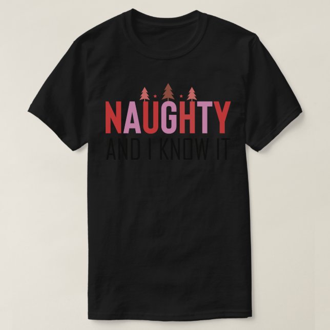 Camiseta Naughty y yo lo sé (Diseño del anverso)