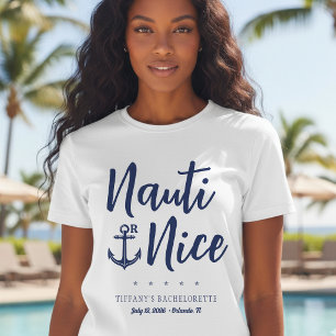 Camiseta Nauti o buen ancla fiesta de soltera náutica