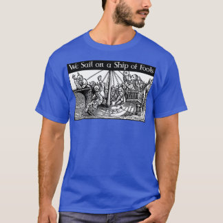 Camiseta Navegamos en un barco de tontos