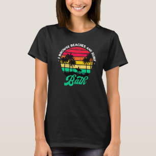 Camiseta Navego Por Las Playas Y Surf Surf Surfing Maine