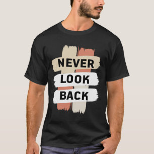 Camiseta naver mira hacia atrás. haz trabajo duro.