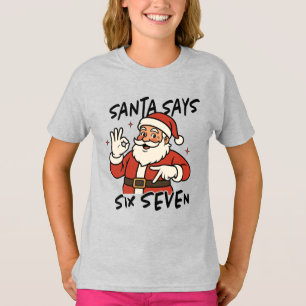 Camiseta Navidad 67 Santa Dice Seis Siete Meme