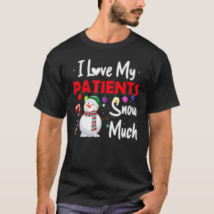 Camiseta Navidad amo a mis pacientes tanto nieve Doctor Enf