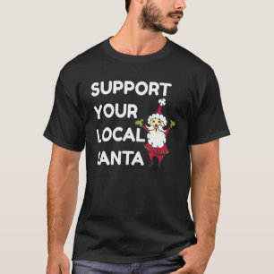 Camiseta Navidad Apoya a tu Santa Local Dibujado a Mano Xma