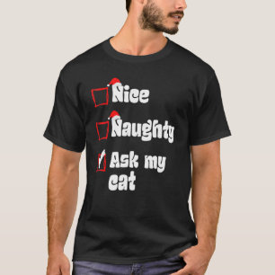 Camiseta Navidad Bonito Travieso Pregúntale a mi Gato Navid