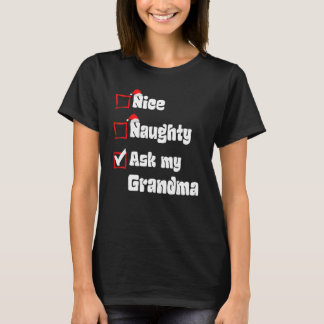 Camiseta Navidad Buena traviesa preguntar a mi abuela Navid