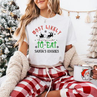 Camiseta Navidad divertida: La más probable de comer las ga