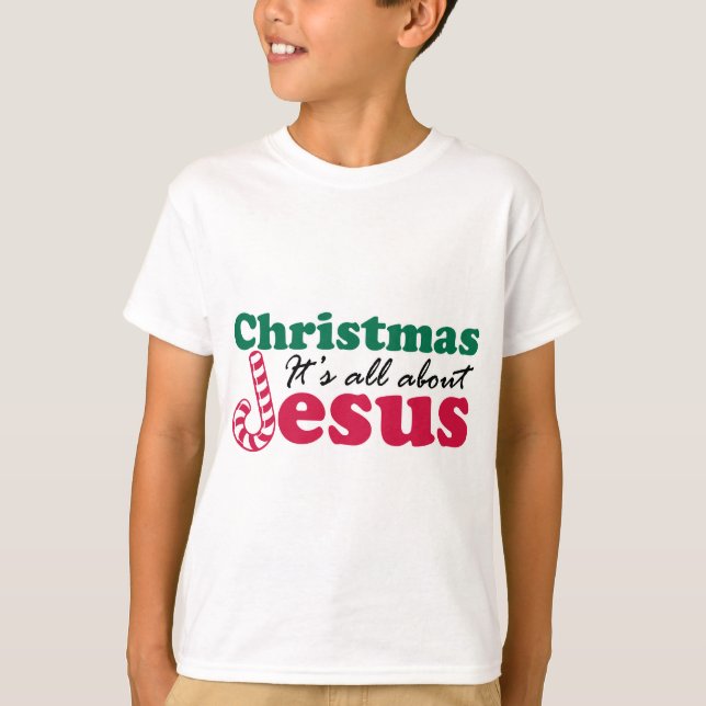 Camiseta Navidad - está todo sobre Jesús (Anverso)