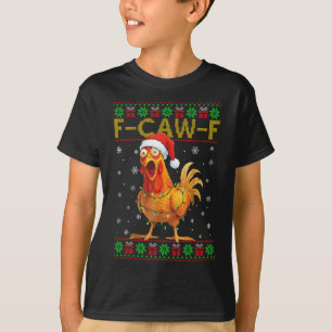 Camiseta Navidad Fea Gallo Gallina Divertida F-Caw-F