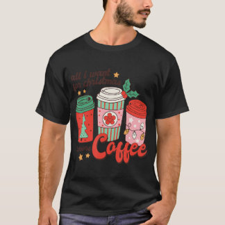 Camiseta Navidad Graciosa Retro Todo Lo Que Quiero De Los N