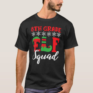 Camiseta Navidades 8° grado ELF Escuadrón de Navidad Matanz