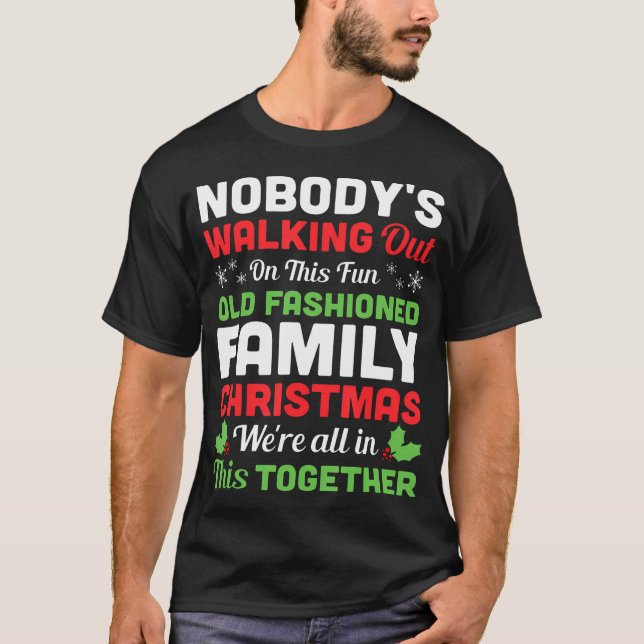Camiseta Navidades A Los Que Nadie Se Va En Este Divertido  (Anverso)
