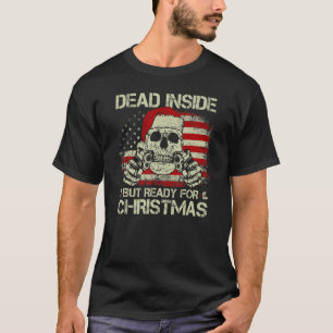 Camiseta Navidades Arrojan A Santa Muerte Dentro Pero Listo