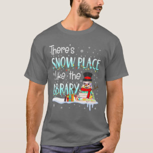 Camiseta Navidades Bibliotecarios Hay Lugar De Nieve Como L
