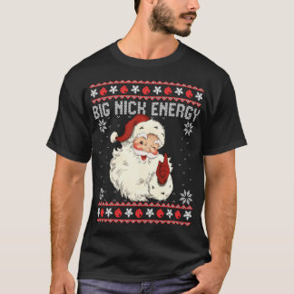Camiseta Navidades Big Nick Energy Santa Ugly