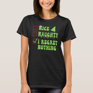 Camiseta Navidades Bonita Mentira No Lamento Nada De Mujere
