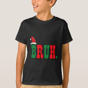 Camiseta Navidades Bruh Santa Hat Xmas Meme Hombres Niños W