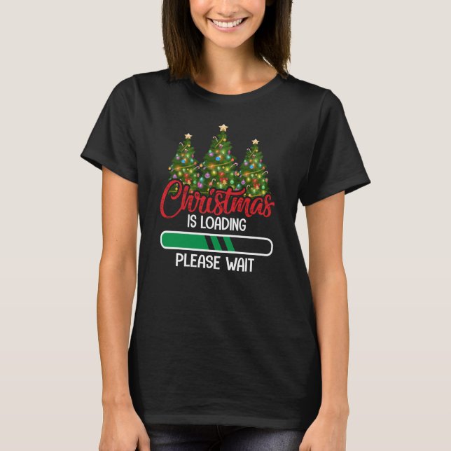 Camiseta Navidades cargando Navidades divertidos diciendo (Anverso)