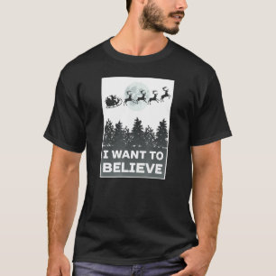 Camiseta Navidades Citas Que Quiero Creer Que Santa Reindee