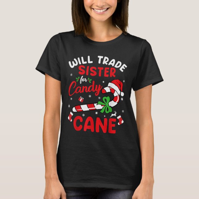 Camiseta Navidades Comerciarán Hermana Por Candy Cane Xmas  (Anverso)