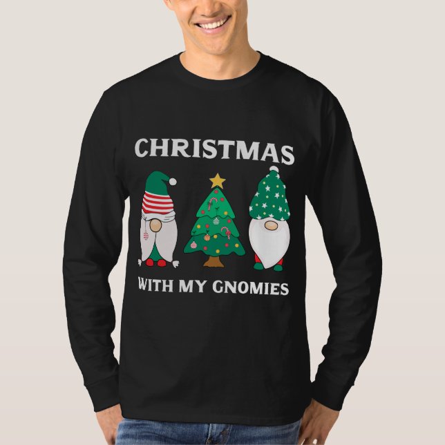 Camiseta Navidades Con Mis Gnomies Divertidos Gnome Pun Xma (Anverso)