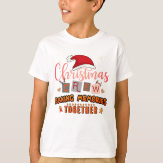 Camiseta Navidades Crean Recuerdos De Hornear Juntos