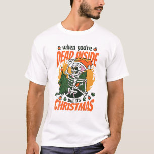 Camiseta Navidades cuando estás muerto dentro, pero es Navi