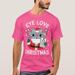 Camiseta Navidades De Amor Ocular Médico Otometrista De Ojo