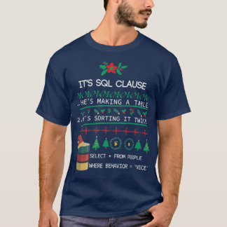 Camiseta NAVIDADES de Cláusula SQL hermoso regalo para el d