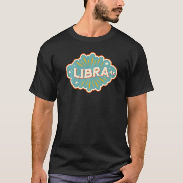 Camiseta Navidades de cumpleaños de Libra AF Zodiac Rótulo  (Anverso)