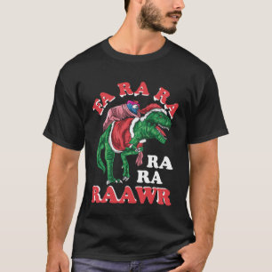 Camiseta Navidades de Dinosaurios Fa Ra Rawr Rex Santa Clau