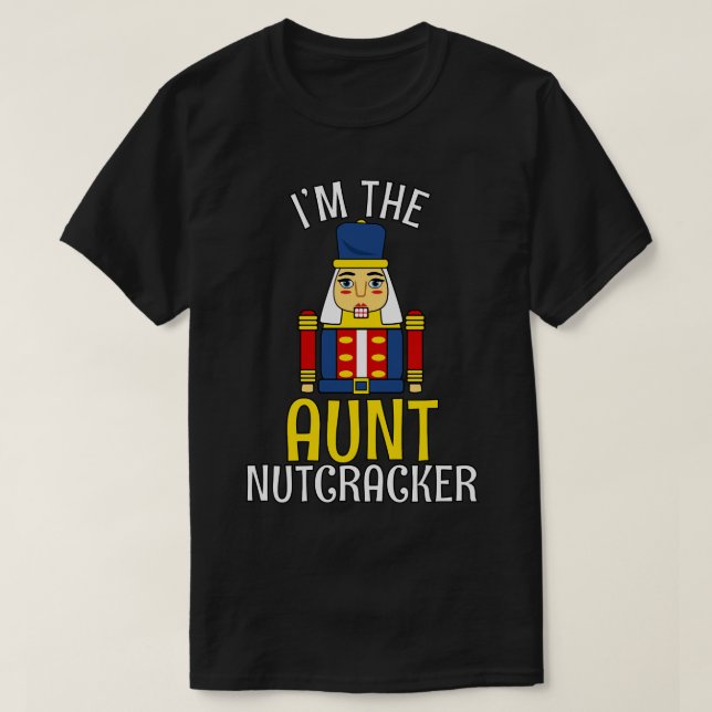 Camiseta Navidades de familia AUNT Nutcracker coincidentes  (Diseño del anverso)