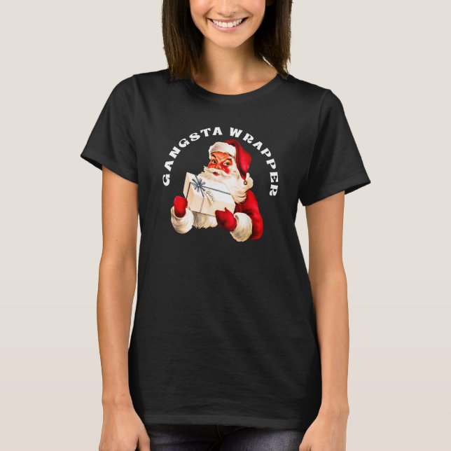 Camiseta NAVIDADES de GANGSTA WRAPPER Santa Claus Rap Meme (Anverso)
