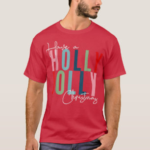 Camiseta Navidades De Jolly Have A Holly Xmas 