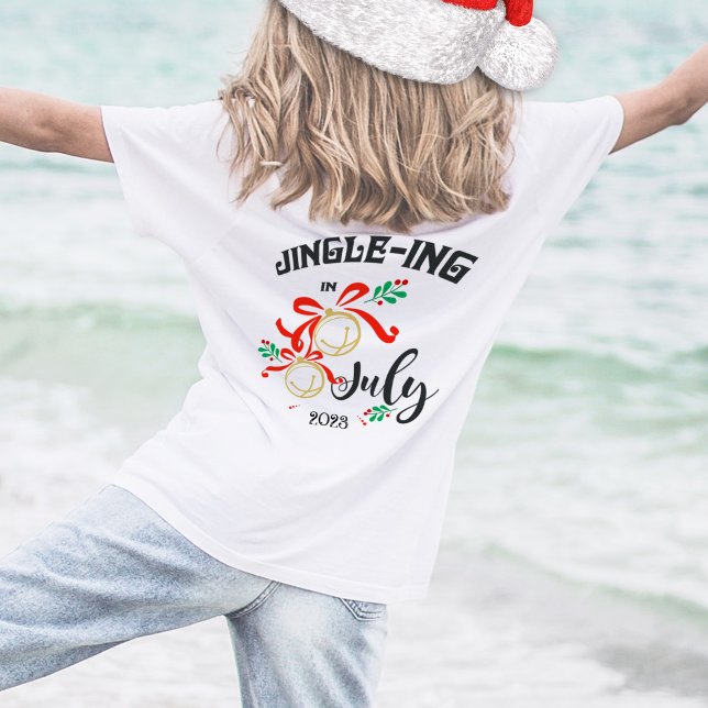 Camiseta Navidades de julio en jingle-ing en julio con jing (Subido por el creador)