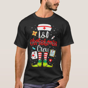 Camiseta Navidades De L&D Enfermeras Navidades De Trabajo Y