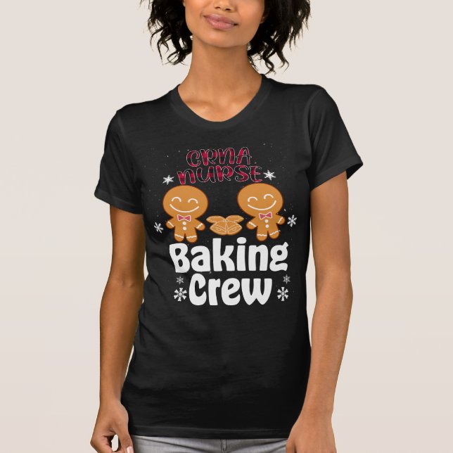 Camiseta NAVIDADES de la familia CRNA Nurse Baking Crew (Anverso)