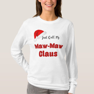 Camiseta Navidades de Maw-Maw Claus