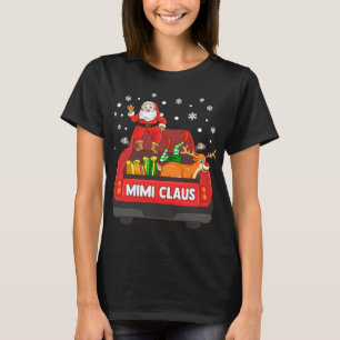 Camiseta Navidades de Mimi Claus Red Truck Santa Reindeer E