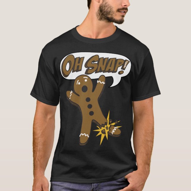 Camiseta Navidades de moda Gingerbread Man Oh Snap! (Anverso)