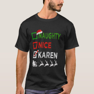 Camiseta Navidades de Naughty Nice Karen Pajamas Funny Sant