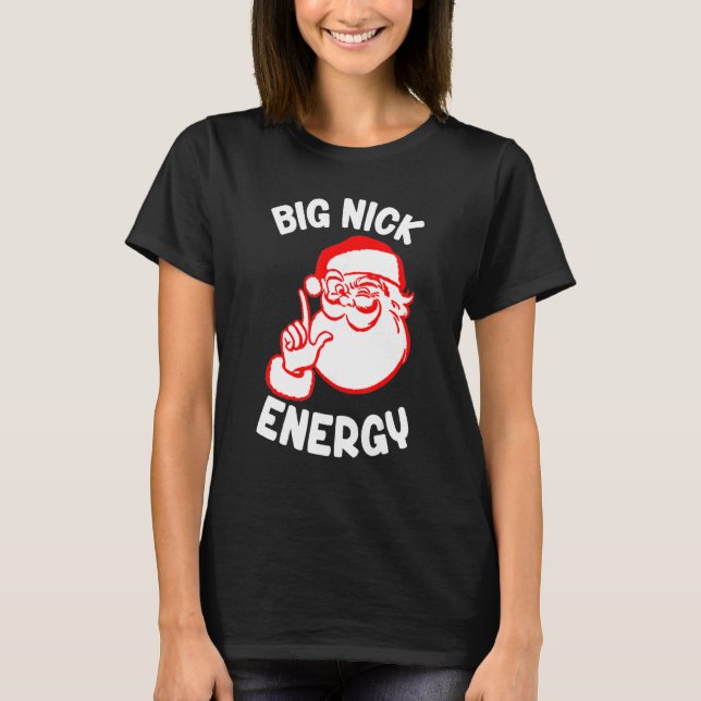 Camiseta Navidades de Navidad de Big Nick Energy (Anverso)