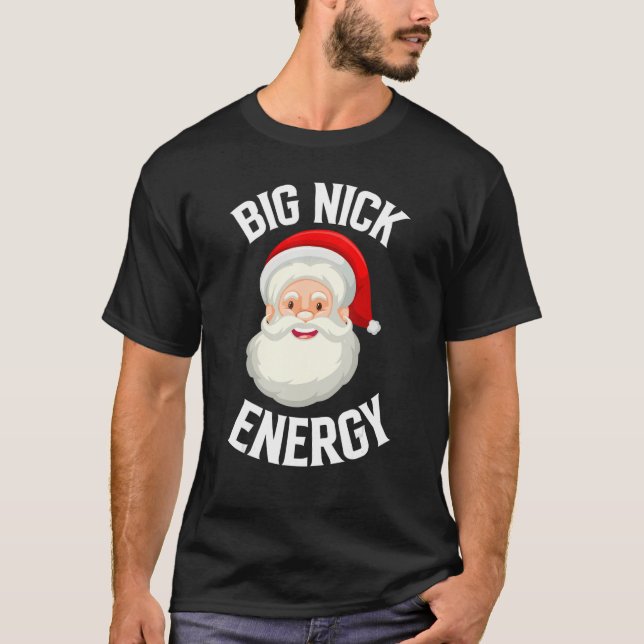 Camiseta Navidades de Navidad de Big Nick Energy (Anverso)