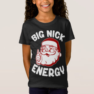 Camiseta Navidades de navidad divertidos de Big Nick Energy