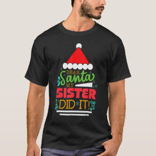 Camiseta Navidades De Navidad Pajama Querida Santa Mi Herma
