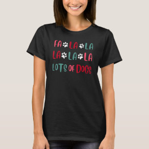 Camiseta Navidades De Perros A La La Mucha De Perros A Los