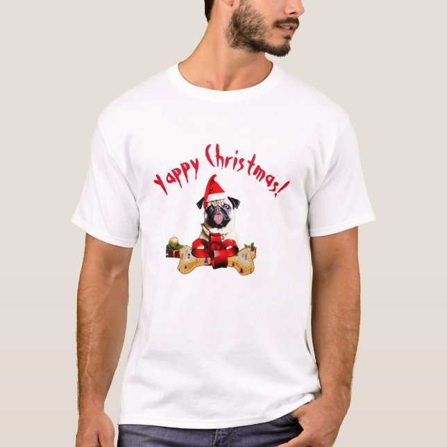 Camiseta Navidades de Pug Dog Yappy son graciosos (Anverso)