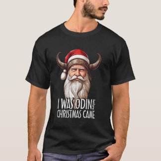 Camiseta Navidades de Santa Viking, hombres, yo fui Odin an