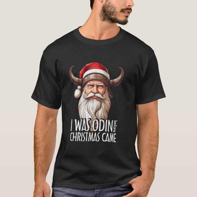Camiseta Navidades de Santa Viking, hombres, yo fui Odin an (Anverso)