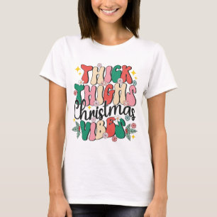 Camiseta Navidades de Thick Thighs retro Vibes Festive